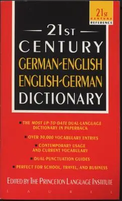 Nemecko-anglický anglicko-nemecký slovník 21. storočia - 21st Century German-English English-German Dictionary