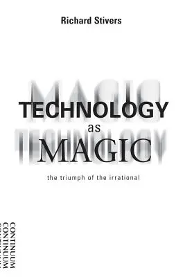 Technológia ako mágia - Technology as Magic