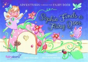 Sophie nájde rozprávkové dvere - Sophie Finds a Fairy Door