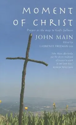 Chvíľa Krista: Modlitba ako cesta k Božej plnosti - Moment of Christ: Prayer as the Way to God's Fullness