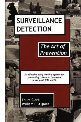 Odhaľovanie sledovania, umenie prevencie - Surveillance Detection, The Art of Prevention