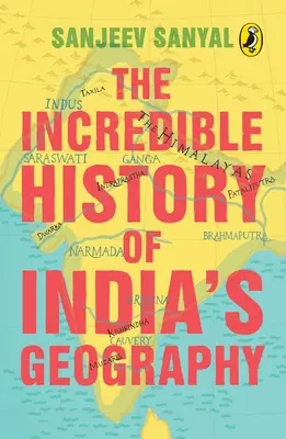 Neuveriteľné dejiny geografie Indie - Incredible History of India's Geography