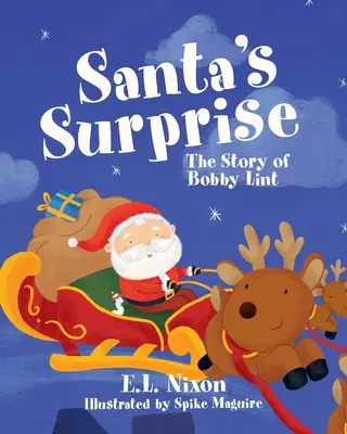 Santovo prekvapenie: Príbeh Bobbyho Linta - Santa's Surprise: The Story of Bobby Lint