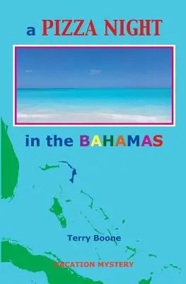 PIZZA NOC na BAHAMÁCH - A PIZZA NIGHT in the BAHAMAS