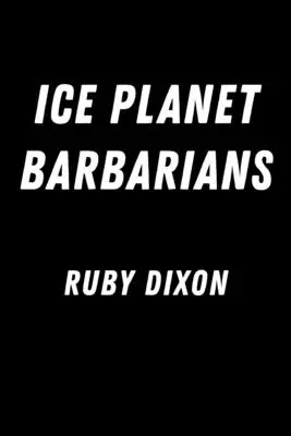Barbari z ľadovej planéty - Ice Planet Barbarians