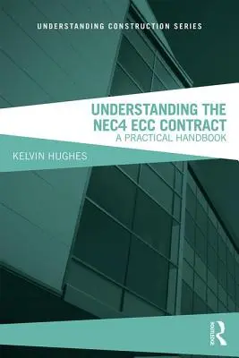 Porozumenie zmluve Nec4 Ecc: Praktická príručka - Understanding the Nec4 Ecc Contract: A Practical Handbook