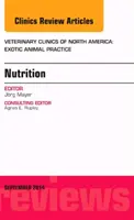 Výživa, vydanie Veterinary Clinics of North America: Exotic Animal Practice, 17 - Nutrition, an Issue of Veterinary Clinics of North America: Exotic Animal Practice, 17