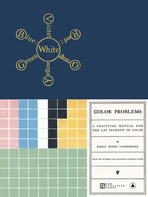 Farebné problémy: Praktická príručka pre laického študenta o farbách - Color Problems: A Practical Manual for the Lay Student of Color