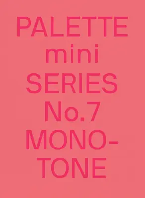 Palette Mini 07: Monotone: Nová jednofarebná grafika - Palette Mini 07: Monotone: New Single-Color Graphics