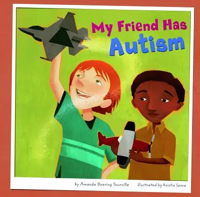 Môj priateľ má autizmus - My Friend Has Autism