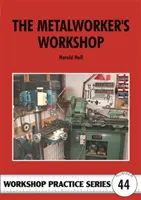 Dielňa obrábača kovov - Metalworker's Workshop