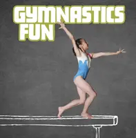 Gymnastická zábava - Gymnastics Fun