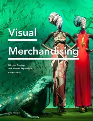 Vizuálny merchandising: Výklady a zážitok v predajni - Visual Merchandising: Window Displays and In-Store Experience