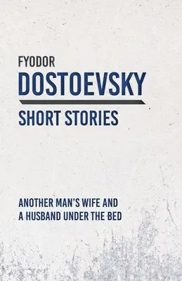 Manželka iného muža a manžel pod posteľou - Another Man's Wife and a Husband Under the Bed