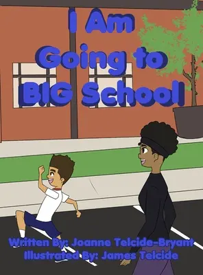 Idem do veľkej školy - I Am Going to BIG School