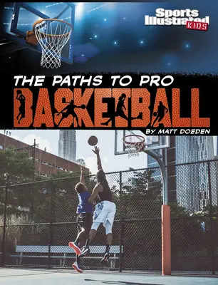 Cesty k profesionálnemu basketbalu - The Paths to Pro Basketball