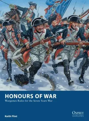Vojnová česť: Pravidlá vojnových hier pre sedemročnú vojnu - Honours of War: Wargames Rules for the Seven Years' War