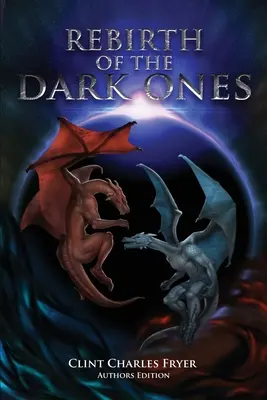 Znovuzrodenie temných (autorské vydanie) - REBIRTH OF THE DARK ONES (Author's Edition)