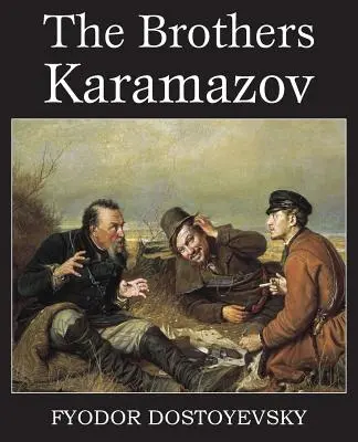 Bratia Karamazovovci - The Brothers Karamazov