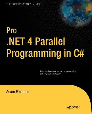 Pro.NET 4 Paralelné programovanie v jazyku C# - Pro.NET 4 Parallel Programming in C#