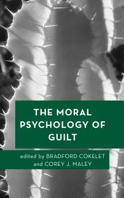 Morálna psychológia viny - The Moral Psychology of Guilt