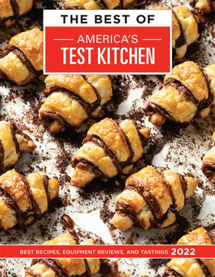 To najlepšie z americkej testovacej kuchyne 2022 - najlepšie recepty, recenzie zariadení a ochutnávky - Best of America's Test Kitchen 2022 - Best Recipes, Equipment Reviews, and Tastings