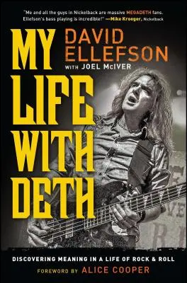 Môj život s Dethom: Objavovanie zmyslu života v rock&rolle - My Life with Deth: Discovering Meaning in a Life of Rock & Roll