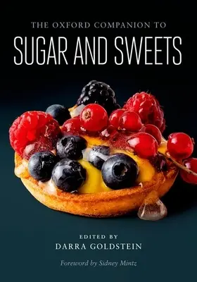 Oxfordský sprievodca cukrom a sladkosťami - The Oxford Companion to Sugar and Sweets