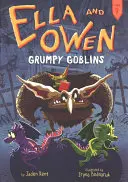 Ella a Owen 9: Mrzutí škriatkovia - Ella and Owen 9: Grumpy Goblins