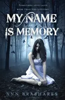 Moje meno je pamäť - My Name Is Memory