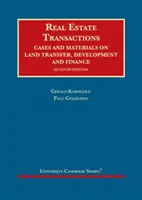 Transakcie s nehnuteľnosťami - Prípady a materiály o prevode, rozvoji a financovaní pozemkov - Real Estate Transactions - Cases and Materials on Land Transfer, Development and Finance