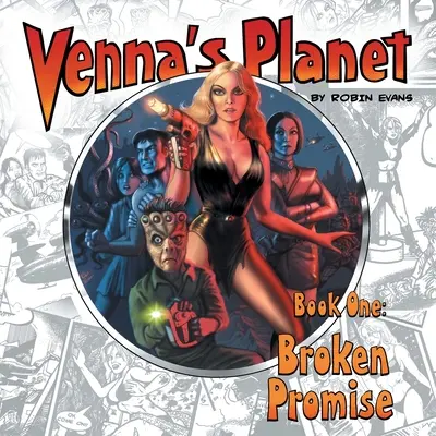 Vennina planéta Kniha prvá: Nedodržaný sľub - Venna's Planet Book One: Broken Promise