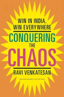 Prekonanie chaosu: Víťazstvo v Indii, víťazstvo všade - Conquering the Chaos: Win in India, Win Everywhere