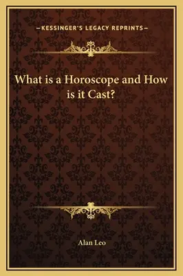 Čo je horoskop a ako sa zostavuje? - What is a Horoscope and How is it Cast?