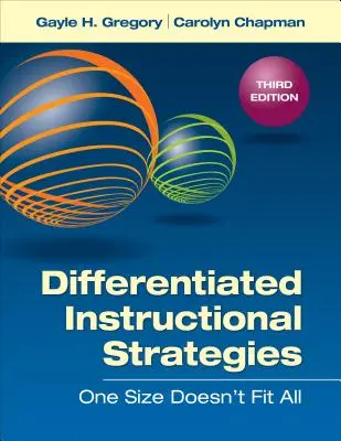 Diferencované vyučovacie stratégie: Jedna veľkosť nie je vhodná pre všetkých - Differentiated Instructional Strategies: One Size Doesn′t Fit All