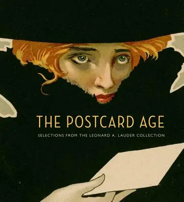 Vek pohľadníc: Výber zo zbierky Leonarda A. Laudera - The Postcard Age: Selections from the Leonard A. Lauder Collection