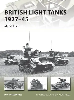 Britské ľahké tanky 1927-45: Marky I-VI - British Light Tanks 1927-45: Marks I-VI