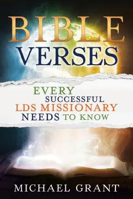 Biblické verše, ktoré musí poznať každý úspešný misionár Lds - Bible Verses Every Successful Lds Missionary Needs to Know
