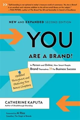 Ste značka!: Ako si inteligentní ľudia vytvárajú značku pre svoj obchodný úspech: Osobne a online - You Are a Brand!: In Person and Online, How Smart People Brand Themselves for Business Success