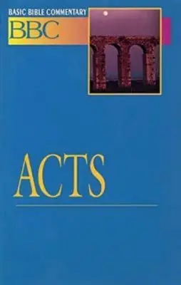 Základný biblický komentár Skutky apoštolov - Basic Bible Commentary Acts