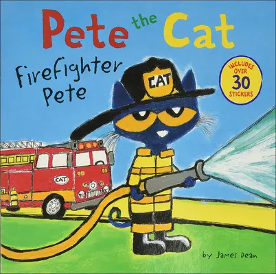 Kocúr Pete: Hasič Pete - Pete the Cat: Firefighter Pete