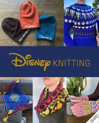 Pletenie s Disney: 28 oficiálnych vzorov inšpirovaných Mickey Mousom, Malou morskou vílou a ďalšími! (Disney Craft Books, Knitting Books, Book - Knitting with Disney: 28 Official Patterns Inspired by Mickey Mouse, the Little Mermaid, and More! (Disney Craft Books, Knitting Books, Book