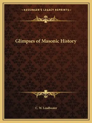 Záblesky z dejín slobodomurárstva - Glimpses of Masonic History