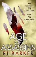 Vek vrahov - (Zranené kráľovstvo kniha 1) Ak chcete chytiť vraha, použite vraha... - Age of Assassins - (The Wounded Kingdom Book 1) To catch an assassin, use an assassin...
