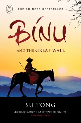 Binu a Veľký čínsky múr. Su Tong - Binu and the Great Wall of China. Su Tong