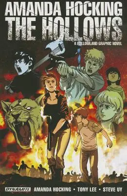 Amanda Hocking's the Hollows: A Hollowland Graphic Novel: A Hollowland Graphic Novel - Amanda Hocking's the Hollows: A Hollowland Graphic Novel
