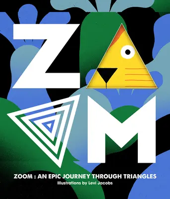 Zoom: Epická cesta cez trojuholníky - Zoom: An Epic Journey Through Triangles