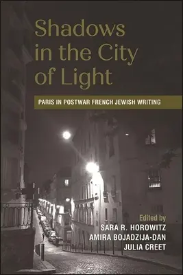 Stíny v meste svetla: Paríž v povojnovej francúzskej židovskej spisbe - Shadows in the City of Light: Paris in Postwar French Jewish Writing