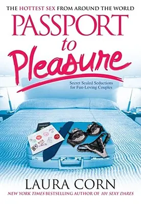 Passport to Pleasure: Najhorúcejší sex z celého sveta - Passport to Pleasure: The Hottest Sex from Around the World