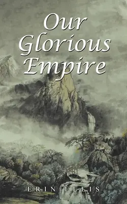 Naša slávna ríša - Our Glorious Empire